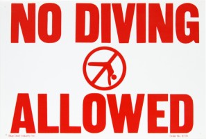 SIGN No Diving Allowed 18x12