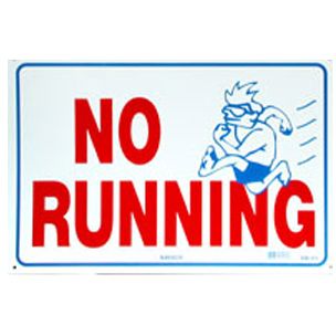 SIGN No Running