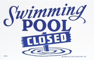 SIGN Pool Closed  18&quot; x 12 &quot;